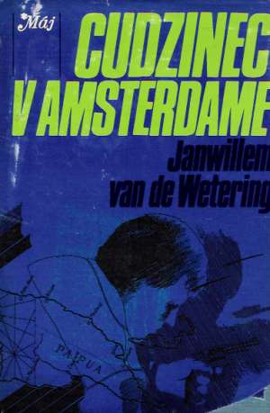 Cudzinec v Amsterdame - Wetering Janwillem