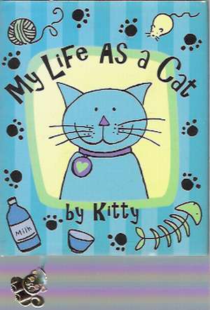 MY LIFE AS A CAT - Kol.