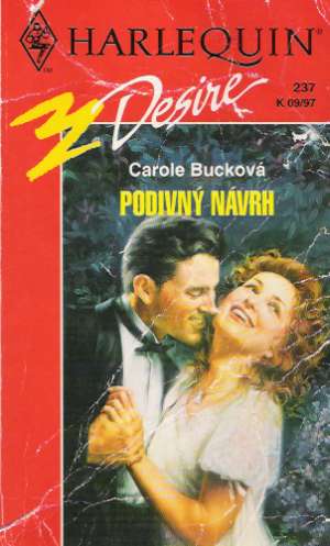 Podivný návrh - Bucková Carole