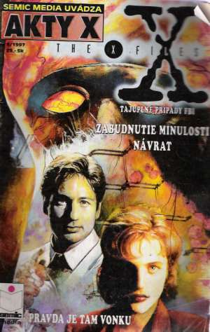 NÁVRAT 1/1997 - AKTY X - ZABUDNUTIE MINULOSTI