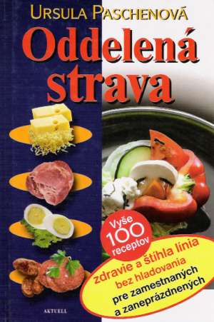 ODDELENÁ STRAVA - Paschenová U.