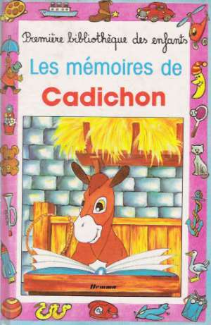 LES MEMOIRES DE CADICHON - Millour G.