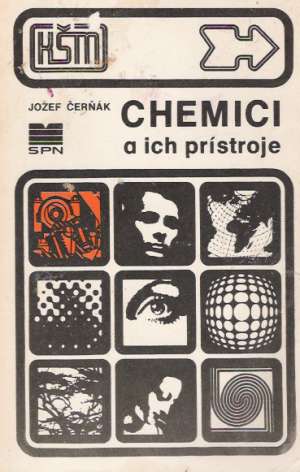 CHEMICI A ICH PRÍSTROJE - Čerňák Jozef