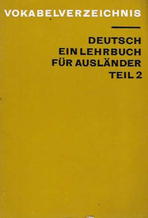 DEUTSCH EINLEHRBUCH FUR AUSLäNDER TEIL 2 - Kolektív autorov