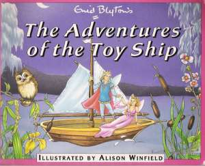 THE ADVENTURES OF THE TOY SHIP - Blyton E.