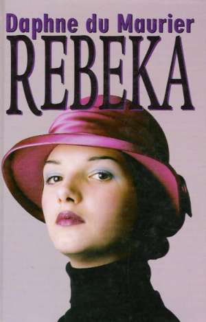 REBEKA - Maurier Daphne du
