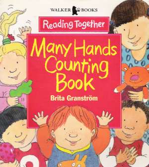 MANY HANDS COUNTING BOOK - Granstrom B.