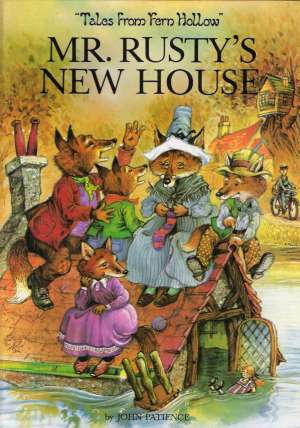 Mr. RUSTY´S NEW HOUSE - Patience J.