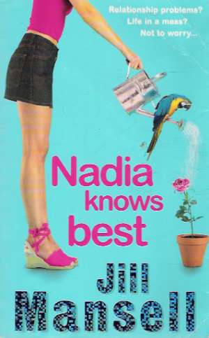 NADIA KNOWS BEST - Mansell Jiil