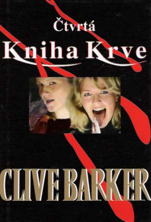 ČTVRTÁ KNIHA KRVE - Barker Clive