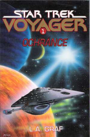 STAR TREK VOYAGER 1 - OCHRÁNCE - Graf L.A.