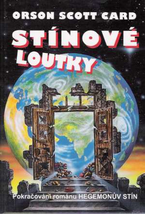 STÍNOVÉ LOUTKY - Card Orson Scott