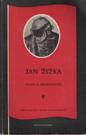 JAN ŽIŽKA - Kratochvíl M.V.
