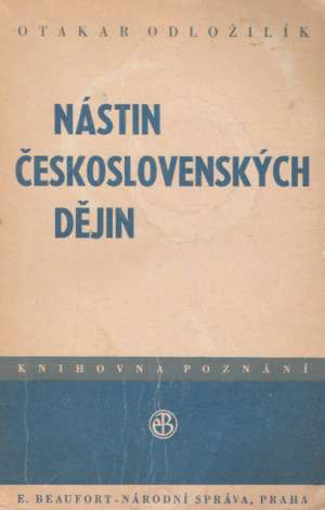NÁSTIN ČESKOSLOVENSKÝCH DĚJIN - Odložilík O.