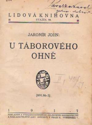 U TÁBOROVÉHO OHNĚ,SMETSE SMEE, POVÍDK - John/Coster/ Dostojevskij