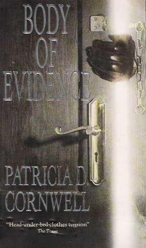 BODY OF EVIDENCE - Cornwell Patricia D.