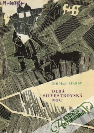 Dlhá silvestrovská noc - Atarov Nikolaj