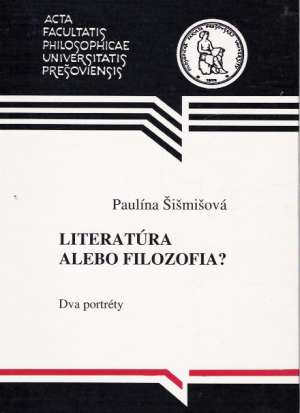 LITERATÚRA ALEBO FILOZOFIA? - Šišmišová Paulina