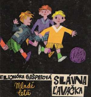 SLÁVNA ĽAVAČKA - Gašparová Eleonóra