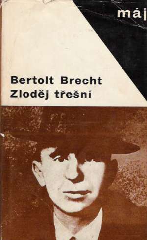 ZLODĚJ TŘEŠNÍ - Brecht Bertold