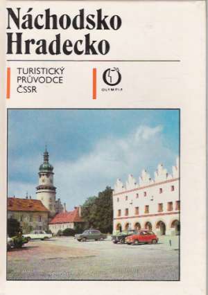 NÁCHODSKO HRADECKO - Kolektív autorov