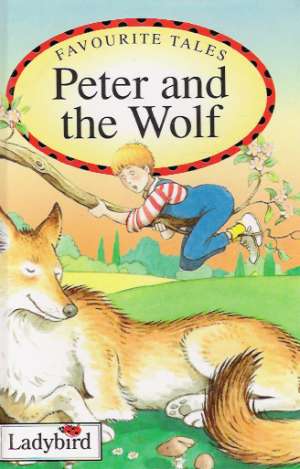 PETER AND THE WOLF - Kolektív autorov