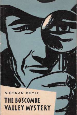 THE BOSCOMBE VALLEY MYSTERY - Doyle Arthur Conan