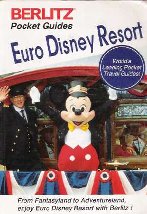 EURO DISNEY RESORT - kolektív autorov
