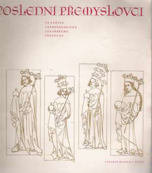 POSLEDNÍ PŘEMYSLOVCI - Vlček E.
