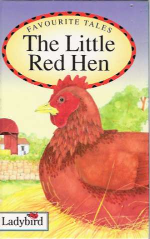 THE LITTLE RED HEN - Kolektív autorov