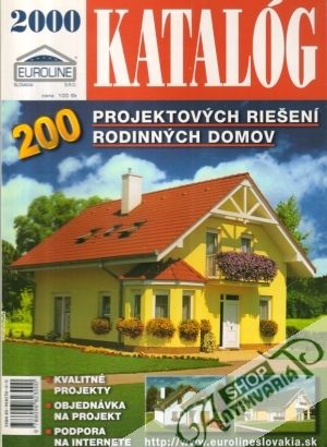 Katalóg 2000 - 200 projektových riešení rodinných domov - Kolektív autorov
