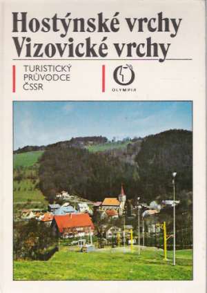 HOSTÝNSKÉ VRCHY - VIZOVICKÉ VRCHY - kolektív autorov