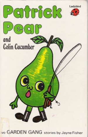 PATRICK PEAR AND COLIN CUCUMBER - Kolektív autorov