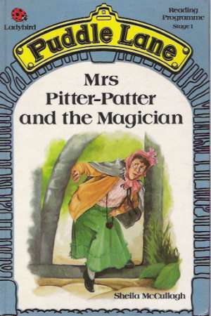 MRS PITTER-PATTER AND THE MAGICIAN - McCullagh S.