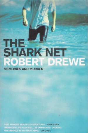 THE SHARK NET - MEMORIES AND MURDER - Drewe Robert