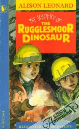 The Mystery of The Rugglesmoor Dinosaur - Leonard Alison