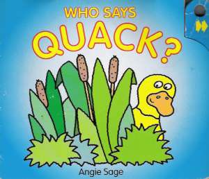 WHO SAYS QUACK? - Sage A.