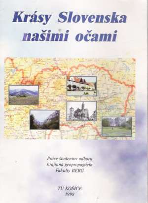 KRÁSY SLOVENSKA NAŠIMI OČAMI - Kolektív autorov