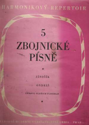 ZBOJNÍCKÉ PÍSNĚ - JÁNOŠÍK, ONDRÁŠ - Kolektív autorov
