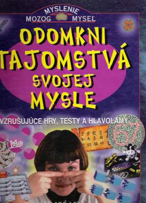ODOMKNI TAJOMSTVÁ SVOJEJ MYSLE - Howarth, Green
