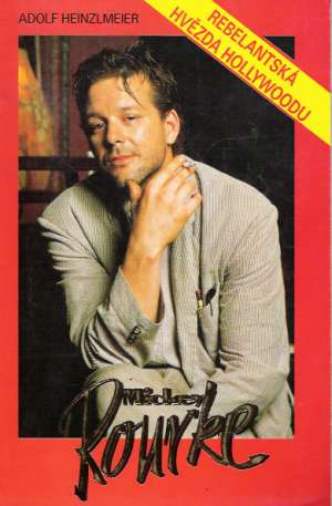MICKEY ROURKE - Heinzlmeier A.