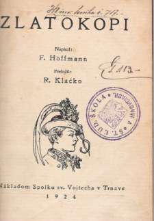 ZLATOKOPI - Hoffmann F.