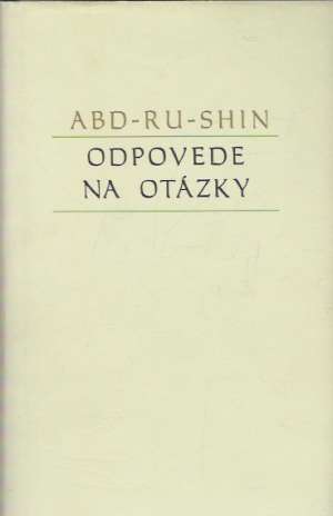 ODPOVEDE NA OTÁZKY - Abd-Ru-Shin