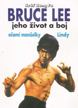 KRÁĽ KUNG FU - BRUCE LEE - kolektív autorov