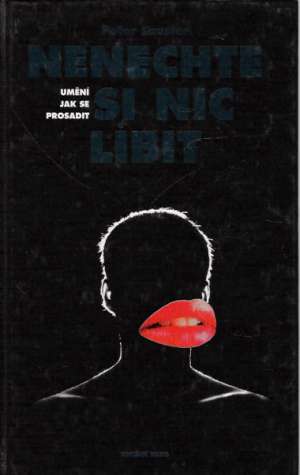 NENECHTE SI NIC LÍBIT - Lauster P.