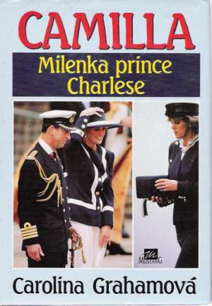 CAMILLA - MILENKA PRINCE CHARLESE - Grahamová Carolina