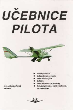 UČEBNICE PILOTA - Beneš Ladislav