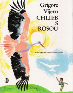 Chlieb s rosou - Vijeru Grigore