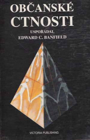 OBČANSKÉ CTNOSTI - Banfield C. Edward