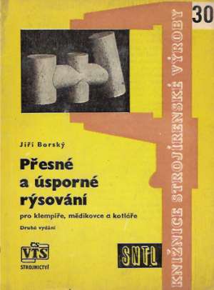 PŘESNÉ A ÚSPORNÉ RÝSOVÁNÍ PRO KLEMPÍŘE, MĚDIKOVCE... - Borský J.
